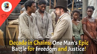 12 Years a Slave Movie Recap  Movie Explanation in English  Movie Macaw [upl. by Ssyla]