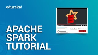 Apache Spark Tutorial  Spark Tutorial for Beginners  Apache Spark Training  Edureka [upl. by Enorel]