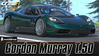 The Crew 2  Gordon Murray T50  FULLY UPGRADED  PRO SETTINGS  BEST HYPERCAR EVER [upl. by Marleah221]