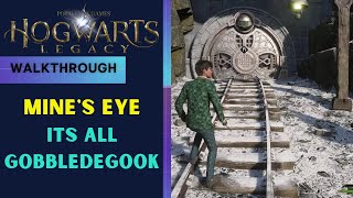 Its All Gobbledegook MAIN QUEST  Mines Eye Walkthrough All Chest amp Collections [upl. by Hershel]