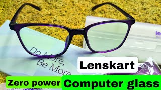 Lenskart zero power computer glass full review  lenskart blue cut glass review [upl. by Nolyaw]