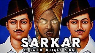 SARKAR  FT BHAGAT SINGH 😈  BHAGAT SINGH EDIT 💪 shorts viral status respect bhagatsingh [upl. by Feigin]