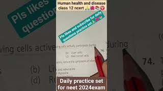 human health and disease class 12 ncert biology aiims neet 2024mbbs hardwork shortvideo [upl. by Meelas70]