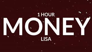 LISA  MONEY 1 Hour quoti came here to drop some moneyquot TikTok Song [upl. by Goodyear]