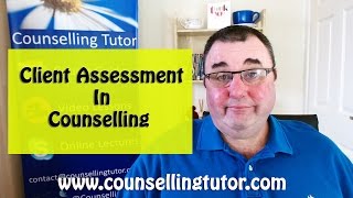 Client Assessment best practice in counselling and psychotherapy [upl. by Garling]