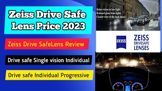 Zeiss Drive safe lenses price 2023  Zeiss lenses price list 2023  Zeiss Drivesafe Individual Lense [upl. by Lemaj324]