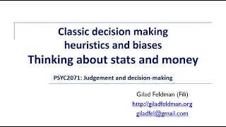 Classic heuristics and biases about statistics and money Week 6 JDM 2024 [upl. by Nolrac]