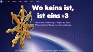 Wo keins ist ist eins 03 Begriff des Seins [upl. by Ytiak]