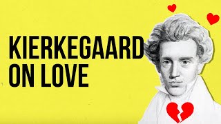 Kierkegaard on Love [upl. by Darren]