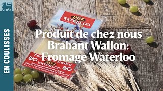 Produit de chez nous  Brabant Wallon Fromage Waterloo [upl. by Ennaitsirk]