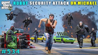 Robot Security Powerful Attack On Michael  Gta V Gameplay [upl. by Mcconaghy597]