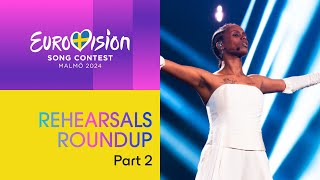 Eurovision Song Contest  Rehearsals Roundup Part 2  Malmö 2024 UnitedByMusic [upl. by Marcell]