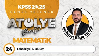 24  Faktöriyel 1 Bölüm  Mehmet Bilge YILDIZ [upl. by Cutty]