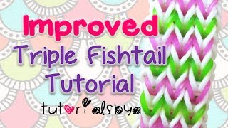 NEW amp IMPROVED Triple Fishtail Bracelet Rainbow Loom Tutorial EASY VERSION OFFICIAL VIDEO [upl. by Dahs]