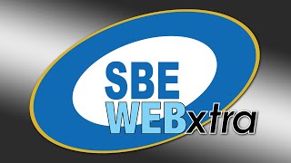 SBE WEBxtra  January 25 2019  The SBE Chapter of the Web [upl. by Tilla]