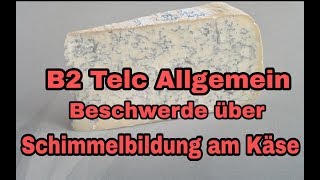 تعليم اللغة الألمانية  شكوى على الجبنة المعفنة Beschwerde B2Telc [upl. by Felice390]