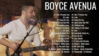 Boyce Avenue Greatest Hits Playlist New 2024 [upl. by Michelle]