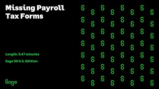 Sage 50 US — Missing Payroll Tax Forms [upl. by Ettelegna]