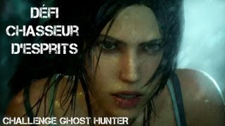 Tomb Raider  Défi Chasseur desprits  Challenge Ghost hunter  Definitive Edition [upl. by Frodine380]