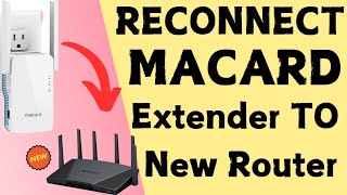 How to reconnect Macard WiFi Extender to New WiFi after replacing the old router  Devicessetup [upl. by Annoval]