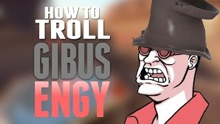 TF2  How to troll GIBUS Engineer [upl. by Nairadal]