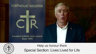 Catholic Register Lives Lived for Life Promo [upl. by Nwad]