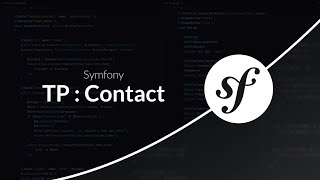 Symfony 7  TP  Formulaire de contact [upl. by Aon]