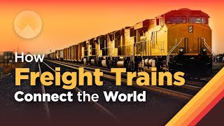 How Freight Trains Connect the World [upl. by Matthiew]