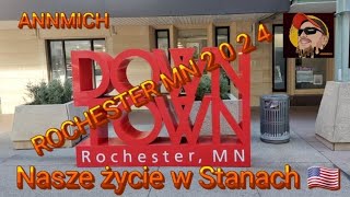 Rochester Minnesota 2024 😎 Nasze życie w Stanach 🇺🇲 ANNMICH 👍 [upl. by Nigel708]