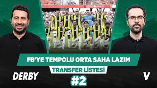 FenerbahÃ§eye tempolu ve driplingÃ§i bir orta saha transferi ÅŸart  Mustafa Serkan  2 [upl. by Yetac66]