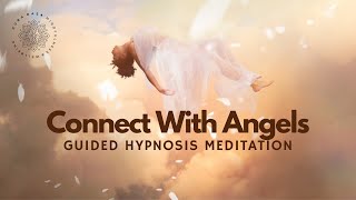 Hypnosis Connecting To Your Angels Collaboration With Joe Treacy [upl. by Anauq]