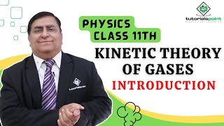 Class 11th – Introduction to Kinetic Theory of Gases  Kinetic Theory of Gases  Tutorials Point [upl. by Dray508]