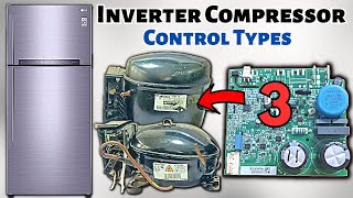 Refrigerator Inverter Compressor Control Types amp Working [upl. by Yemorej]