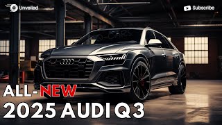 2025 Audi Q3 Revealed  A New Generation Premium Compact SUV [upl. by Kcoj]