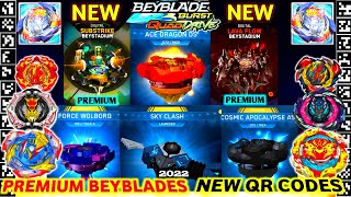 PREMIUM BEYBLADES  BEYSTADIUMS  NEW BEYBLADE QR CODES 2022  BEYBLADE BURST QUAD DRIVE APP [upl. by Aroel]