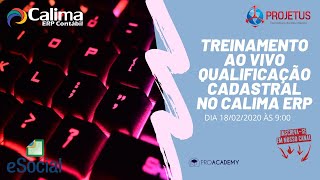 Treinamento ao Vivo  Qualificação Cadastral no Calima ERP [upl. by Ynttirb]