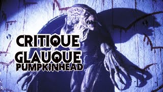 La Critique Glauque 24  Pumpkinhead 2  Blood wings 1994  Une suite à la hauteur [upl. by Siuqaj107]