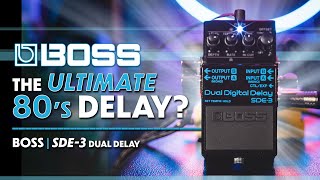 BOSS SDE3 Dual Delay Pedal  The Ultimate 80s DelayCompact [upl. by Philomena]