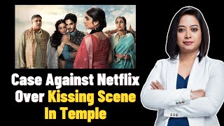 Case Against Netflix Over Kissing Scene In Temple  Faye D’Souza [upl. by Ettedranreb]