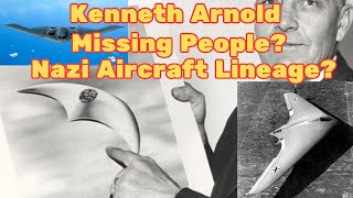 Episode 16 UFO Special Kenneth Arnold Nazis amp Missing People [upl. by Verge451]