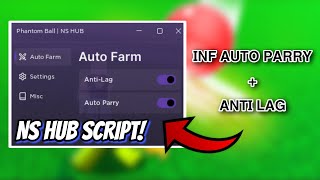 Phantom Ball Best Script  Infinite Auto Parry  Anti Lag [upl. by Angel507]