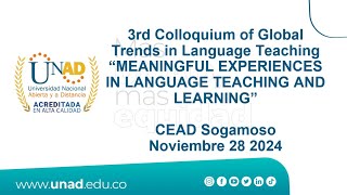 3rd Colloquium of Global Trends in Language Teaching  CEAD Sogamoso [upl. by Ammeg539]