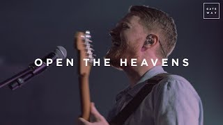 Open The Heavens  Live  Gateway Worship [upl. by Manara]