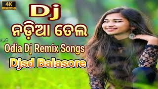 Nadia Tela Odia Dj Song  Sambalpuri Dj Song Odia Dj Song  Djsd Balasore [upl. by Oberheim]