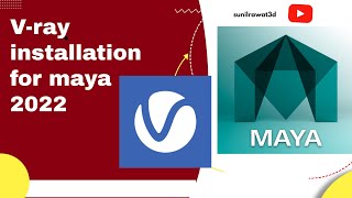 How to install vray  vray installation for maya 2022 vray maya 3d tutorial [upl. by Otanod]