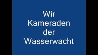 Lied der Wasserwacht BRK Abt Erlangen Höchstadt [upl. by Amoreta431]