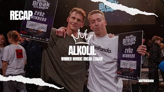 Bboy Alkolil RECAP  Winner  Nordic Break League [upl. by Artemahs]