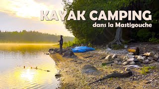 KAYAK CAMPING DANS LA MASTIGOUCHE [upl. by Nannie]