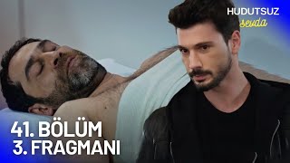 Hudutsuz Sevda 41 Bölüm 3 Fragmanı  BİNBAŞI [upl. by Vally351]