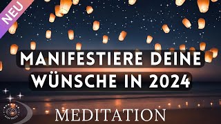 Meditation amp Affirmationen 🌟 Das WUNSCHRITUAL um Wünsche zu manifestieren  auch im Schlaf  2024 [upl. by Malchy]